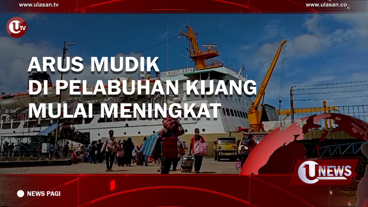[Video] Arus Mudik di Pelabuhan Kijang Mulai Meningkat