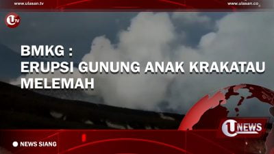 [Video] BMKG : Erupsi Gunung Anak Kraktau Melemah
