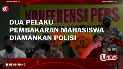 [Video] Dua Pelaku Pembakaran Mahasiswa Diamankan Polisi