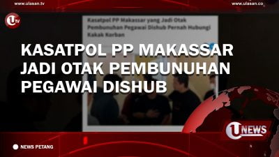 [Video] KASATPOL PP Makassar Jadi Otak Pembunuhan Pegawai DISHUB