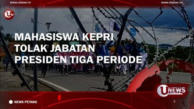 [Video] Mahasiswa Kepri Tolak Jabatan Presiden Tiga Periode