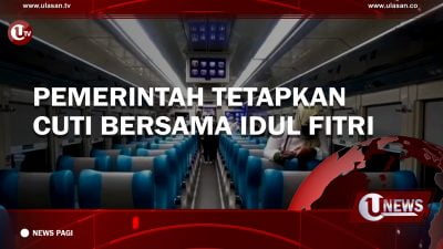[Video] Pemerintah Tetapkan Cuti Bersama Idul Fitri