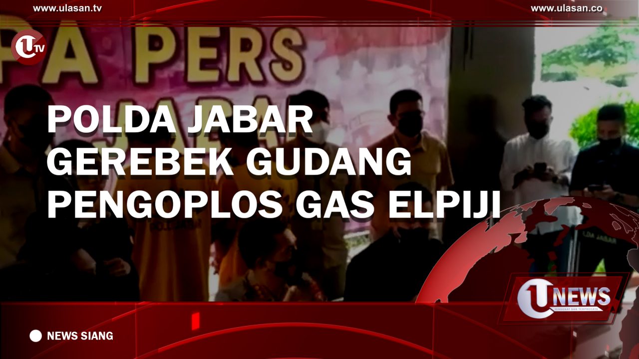 [Video] Polda Jabar Gerebek Gudang Pengoplos Gas Elpiji
