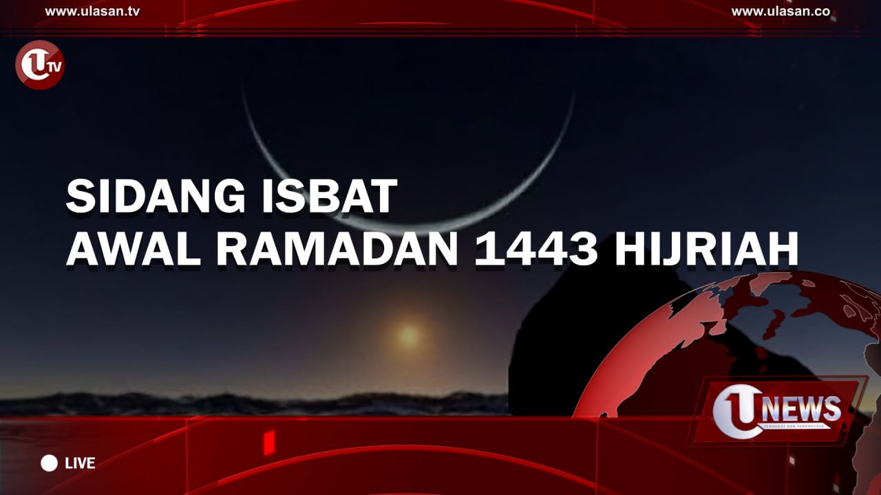 [LIVE] Sidang Isbat Penetapan 1 Ramadhan 1443 H / 2022