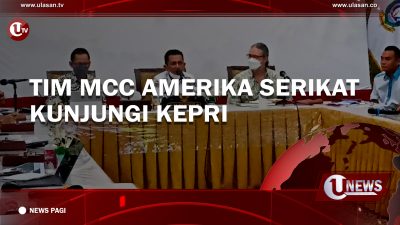 [Video] Tim MCC Amerika Serikat Kunjungi Kepri