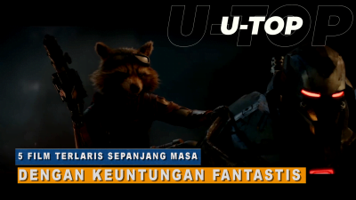 [Video] 5 Film Terlaris Sepanjang Masa Dengan Keuntungan Fantastis | U TOP