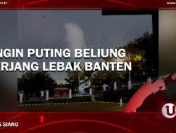 [Video] Angin Puting Beliung Terjang Lebak Banten