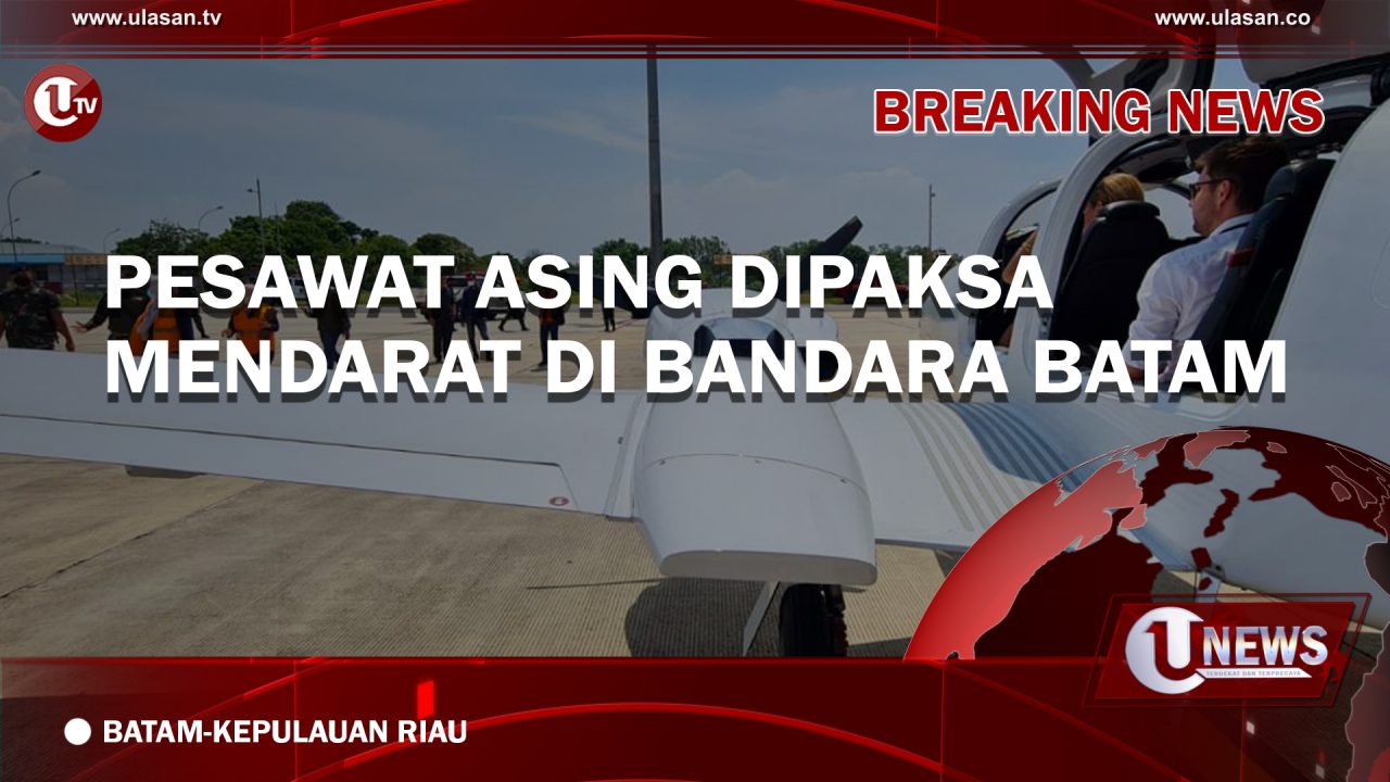BATAM - TNI Angkatan Udara mendaratkan secara paksa sebuah pesawat asing karena melintasi teritorial Negara Kesatuan Republik Indonesia, NKRI, di wilayah Batam tanpa izin, pada jumat 13 Mei 2022.