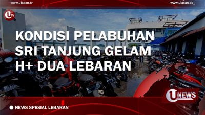 [Video] Kondisi Pelabuhan Sri Tanjung Gelam H+ Dua Lebaran