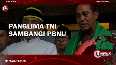 [Video] Panglima TNI Sambangi PBNU  | U-NEWS