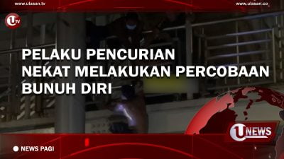 [Video] Pelaku Pencurian Nekat Melakukan Percobaan Bunuh Diri