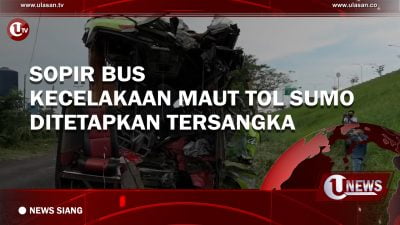 [Video] Sopir Bus Kecelakaan Maut Tol Sumo Ditetapkan Tersangka