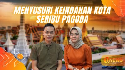 [Video] Menyusuri Keindahan Kota Seribu Pagoda | U-NEWS WEEKEND