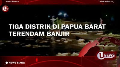 [Video] Tiga Distrik Di Papua Barat Terendam Banjir