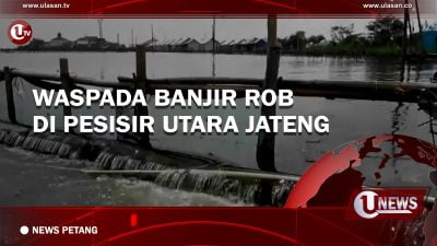 [Video] Waspada Banjir ROB di Pesisir Utara Jateng
