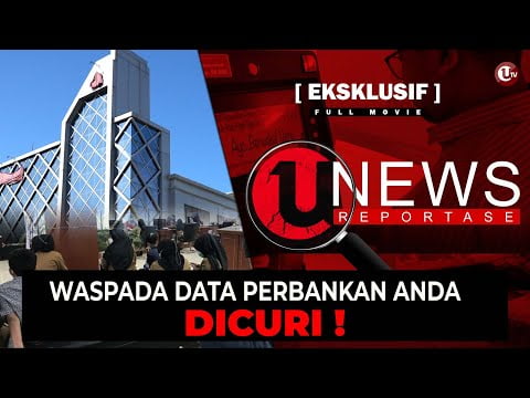 [Video] Waspada Data Perbankan Anda di Curi ! | U-NEWS REPORTASE