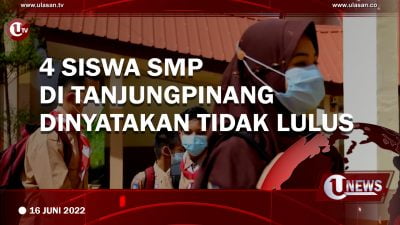 [Video]4 Siswa SMP Di Tanjungpinang Dinyatakan Tidak Lulus