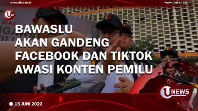 [Video]Bawaslu Akan Gandeng Facebook Dan Tiktok Awasi Konten Pemilu