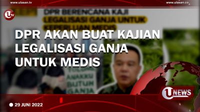 [Video]DPR Akan Buat Kajian Legalisasi Ganja Untuk Medis