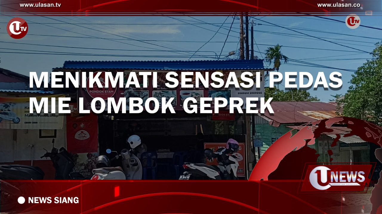 [Video] Menikmati Sensasi Pedas Mie Lombok Geprek