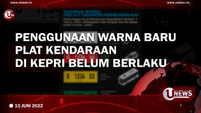[Video]Penggunaan Warna Baru Plat Kendaraan Di Kepri Belum Berlaku