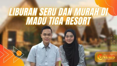 [Video] Liburan Seru dan Murah di Madu Tiga Resort | U-NEWS WEEKEND