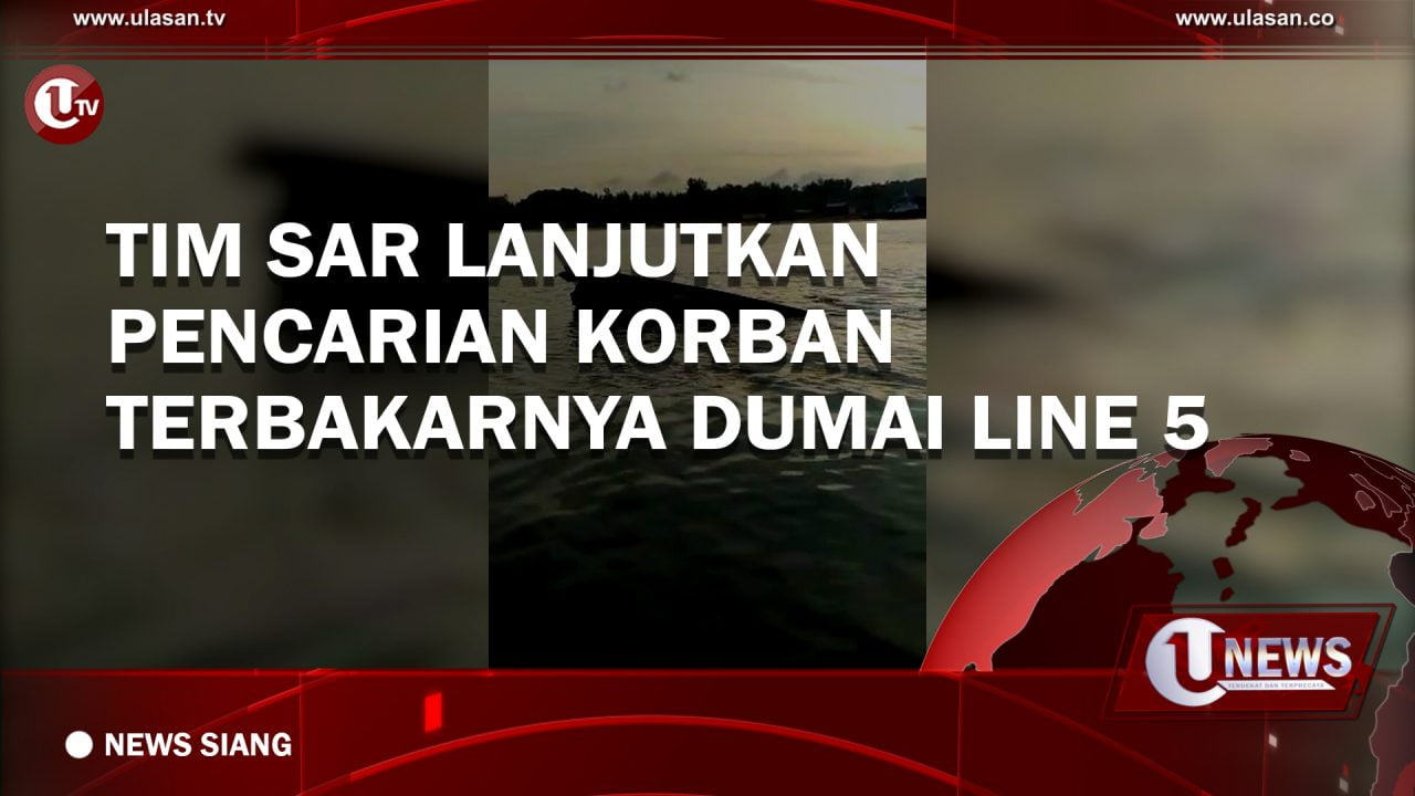 [Video] Tim SAR Lanjutkan Pencarian Korban Terbakarnya Dumai Line 5