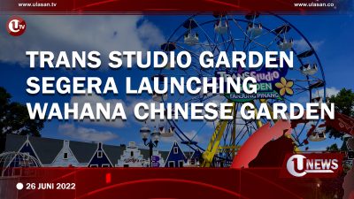 [Video] Trans Studio Garden Segera Launching Wahana Chinese Garden