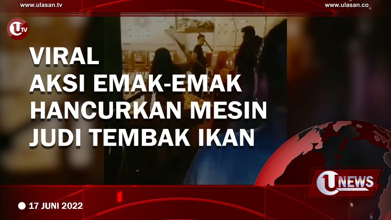 [Viral] Viral, Aksi Emak-Emak Hancurkan Mesin Judi Tembak Ikan