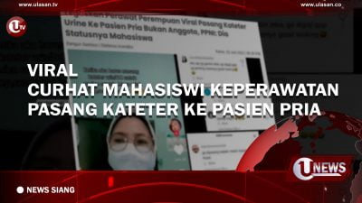 [Video] Viral, Curhat Mahasiswi Keperawatan Pasang Kateter Ke Pasien Pria