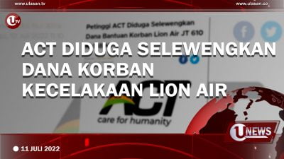 [Video] ACT Diduga Selewengkan Dana Korban Kecelakaan Lion Air
