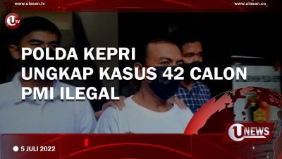 [Video]Polda Kepri Ungkap Kasus 42 Calon PMI Ilegal