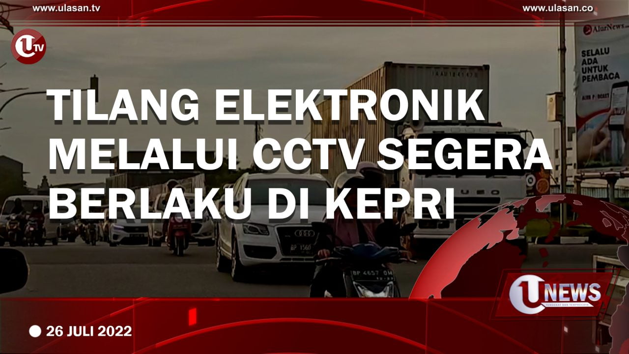 Tilang Elektronik Melalui CCTV Segera Berlaku di Kepri