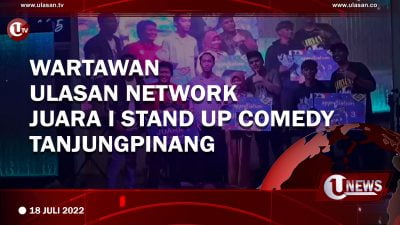 [Video] Wartawan Ulasan Network Juara I Stand Up Comedy Tanjungpinang