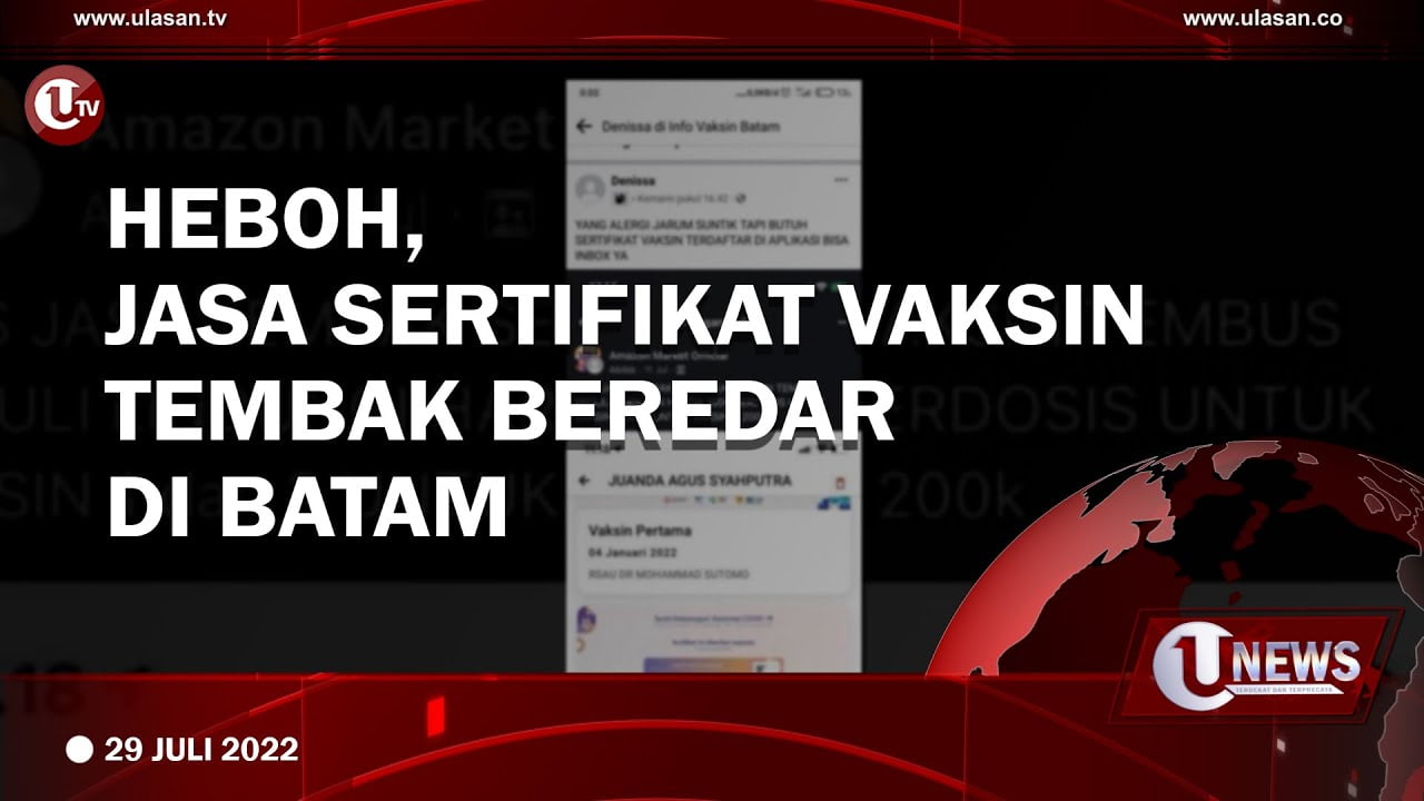 [Video] Heboh, Jasa Sertifikat Vaksin Tembak Beredar di Batam