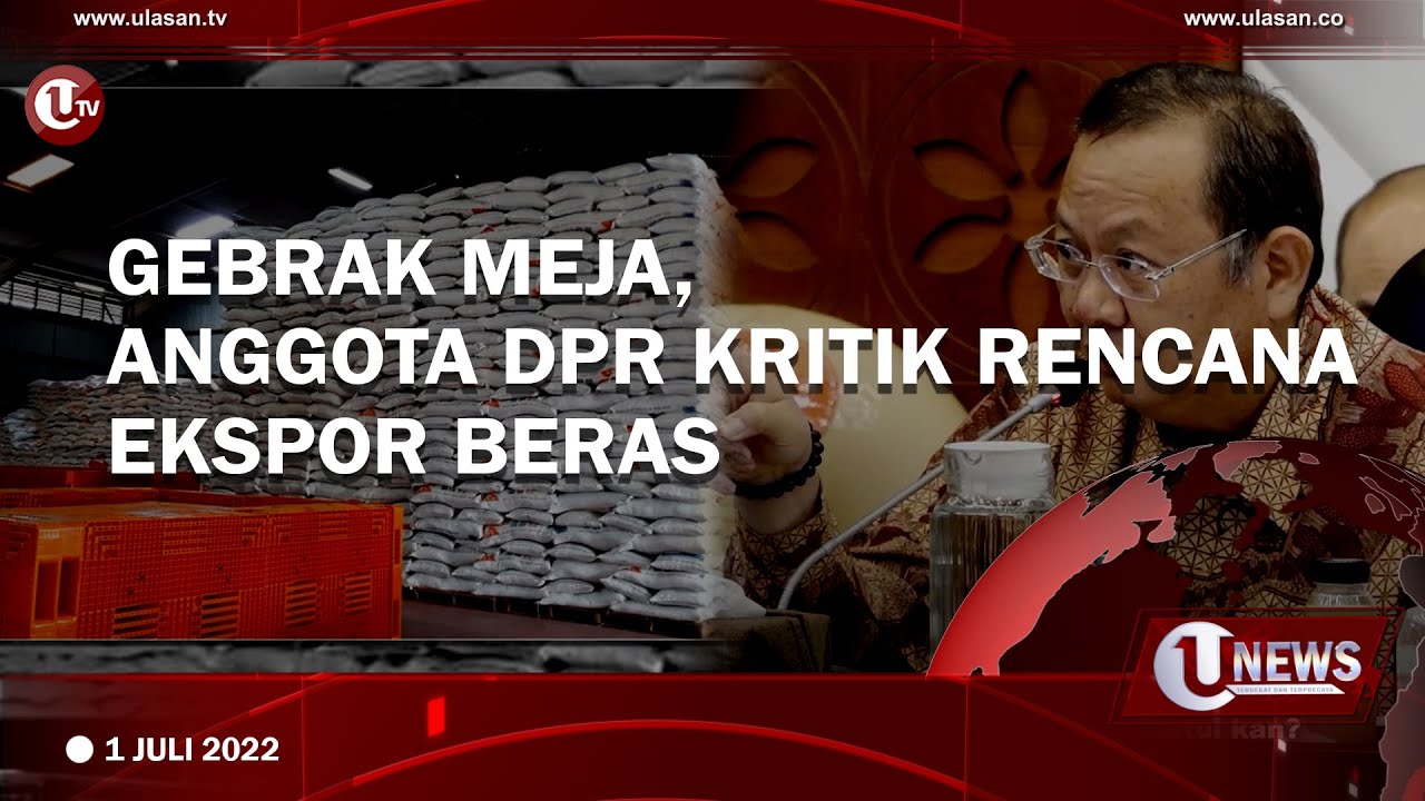 [Video] Anggota DPR Kritik Rencana Kementan Ekspor Beras ke Cina