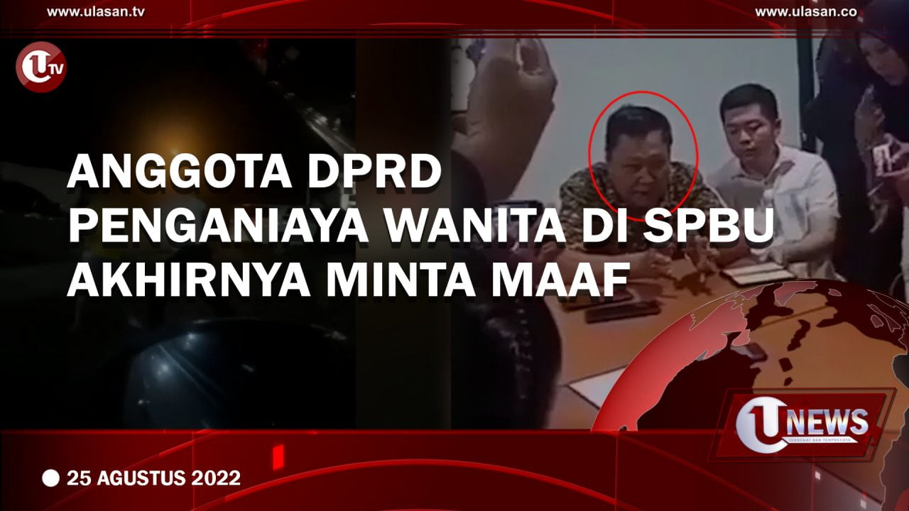 Anggota DPRD Penganiaya Wanita di SPBU Akhirnya Minta Maaf