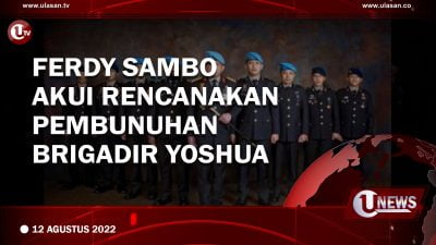 [Video]  Ferdy Sambo Akui Rencanakan Pembunuhan Brigadir Yoshua