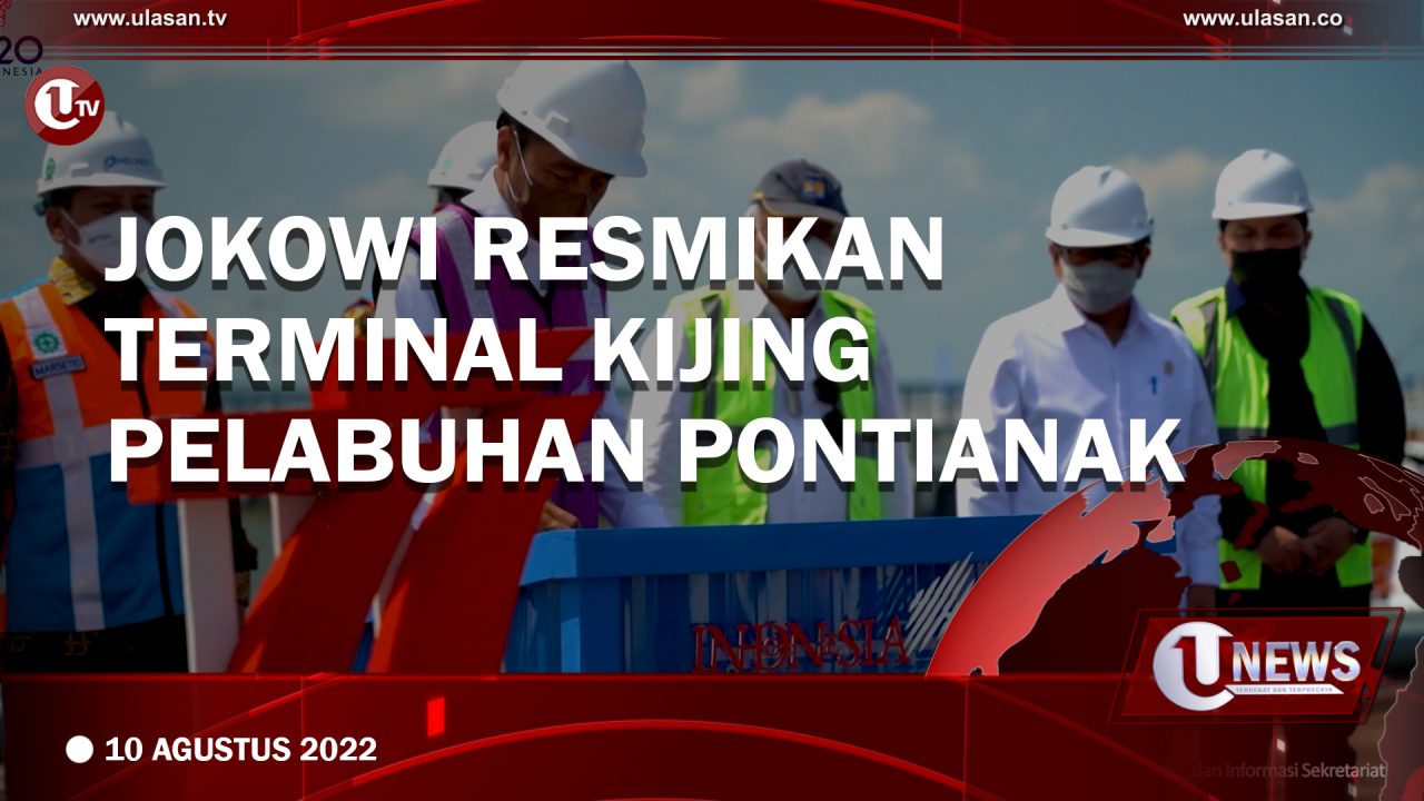 Jokowi Resmikan Terminal Kijing Pelabuhan Pontianak