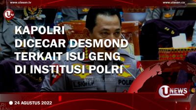 [Video] Kapolri Dicecar Desmond Terkait Isu Geng di Institusi Polri