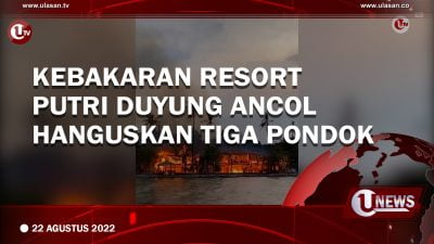 [Video] Kebakaran Resort Putri Duyung Ancol Hanguskan Tiga Pondok