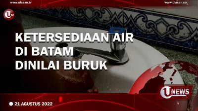 [Video] Ketersediaan Air di Batam Dinilai Buruk