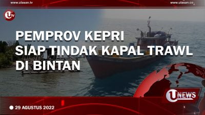 [Video] Pemprov Kepri Siap Tindak Kapal Trawl di Bintan