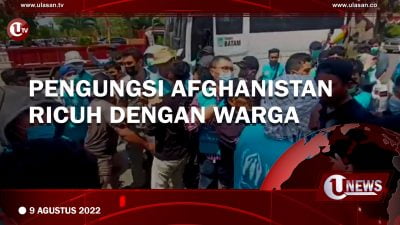 [Video] Pengungsi Afghanistan Ricuh dengan Warga