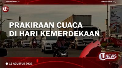 [Video] Prakiraan Cuaca di Hari Kemerdekaan