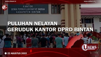 [Video] Puluhan Nelayan Geruduk Kantor DPRD Bintan