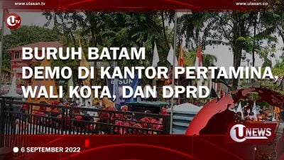 [Video] Buruh Batam Demo di Kantor Pertamina, Wali Kota, dan DPRD