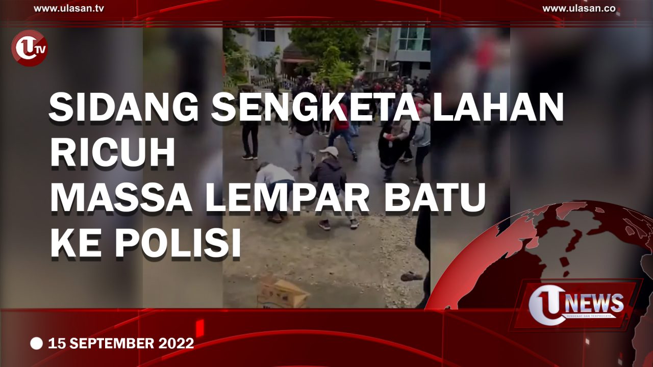 [Video] Demo Sidang Sengketa Lahan di Toraja Utara Ricuh