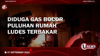 [Video] Diduga Gas Bocor, Puluhan Rumah Ludes Terbakar