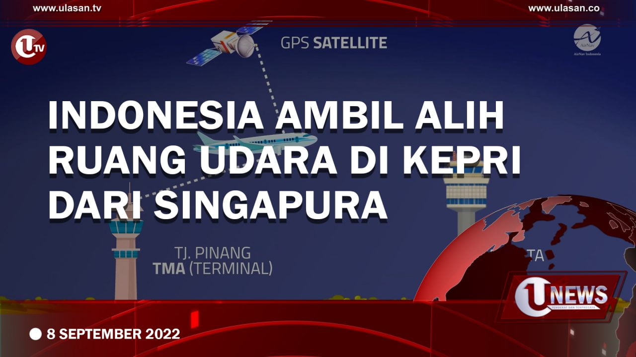 [Video] Jokowi Umumkan Ambil Alih Ruang Udara Kepri dari Singapura